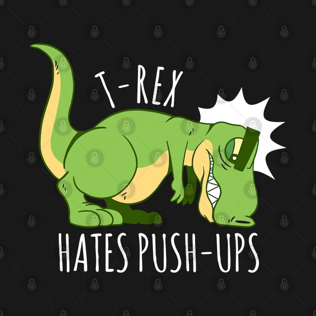 T-Rex hates pushups by A-Buddies