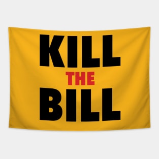 Kill the Bill Tapestry