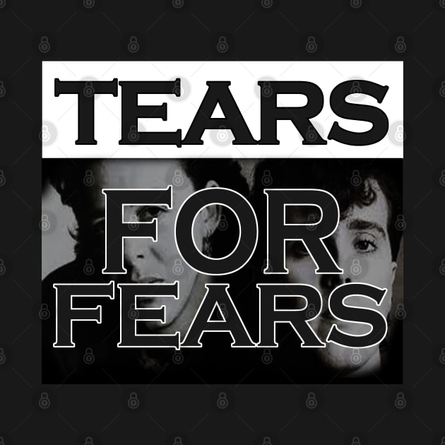 Tears For Fears by gorgeouspot