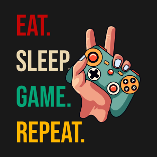 Eat Sleep Game Repeat T-Shirt