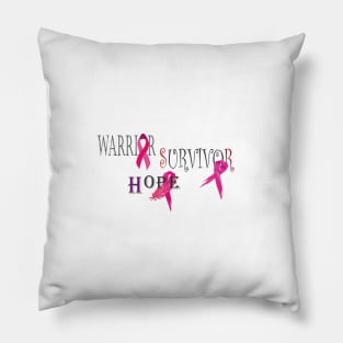 warrior survivor hope Pillow