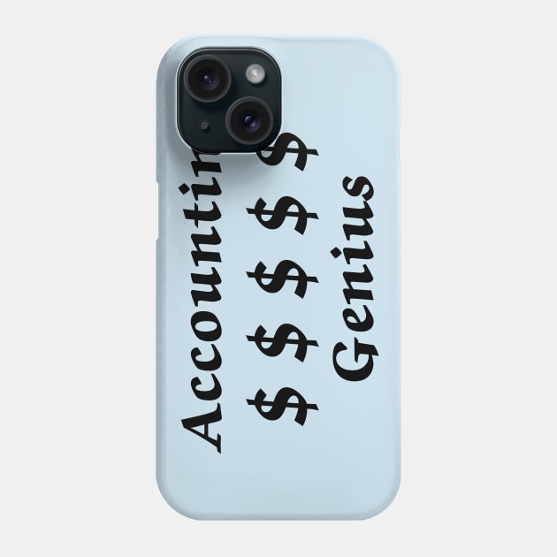 Accounting Genius Phone Case by Barthol Graphics