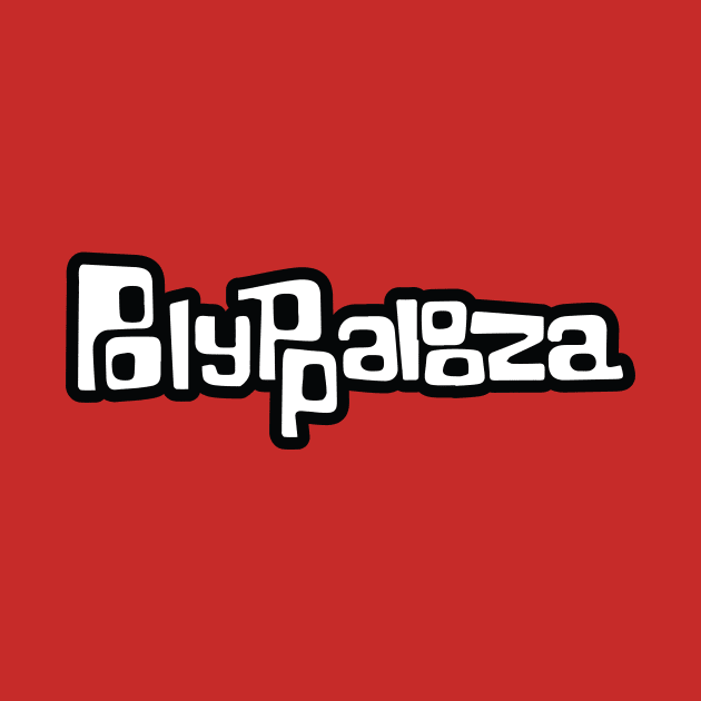 Polyppalooza by Ford n' Falcon