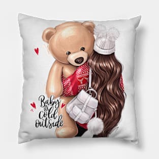 Baby it’s cold outside Teddy Bear Pillow