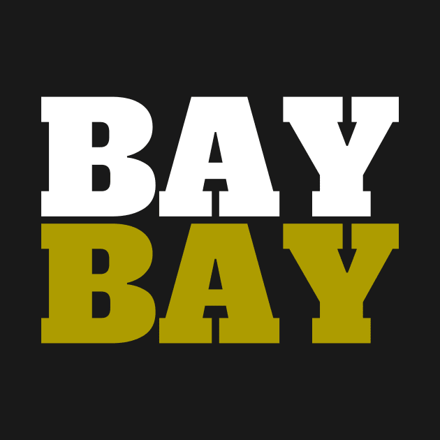 Bay Bay by Elbow Drop Art