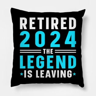 Retirement 2024 Dad Husband The Legend Has Retired Pillow