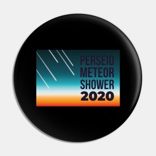 Perseid Meteor Shower 2020 Commemoration Pin