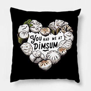 YOU HAD ME AT DIMSUM Pillow