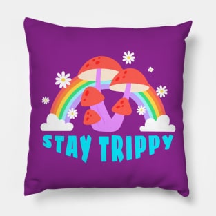 Stay Trippy Pillow