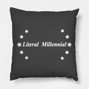 literal millennial Pillow