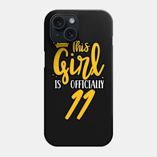 This Girl Is Officially 11 Age Her Old Years Birthday Eleven Phone Case