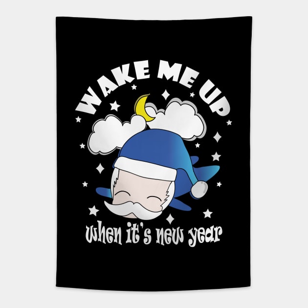 New Year Wake Me Up When It's New Year !! Tapestry by Day81