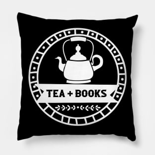 Tea + Books - Gift Idea for Readers and Tea Lovers Pillow