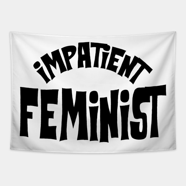 Impatient Feminist Tapestry by KsuAnn