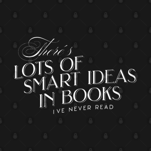 There´s lots of smart ideas in books i´ve never read (White letter) by LEMEDRANO