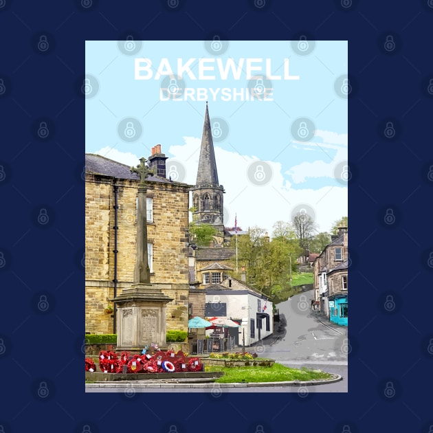 Bakewell Derbyshire Peak District. Travel location poster by BarbaraGlebska