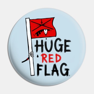 Huge Red Flag Pin