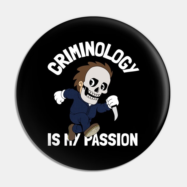 criminology is my passion Pin by juinwonderland 41