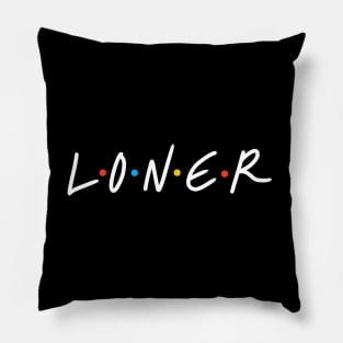 Loner Pillow