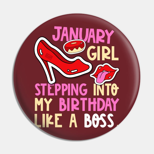 January Girl Birth Month Heels Stepping Birthday Like Boss Pin by porcodiseno