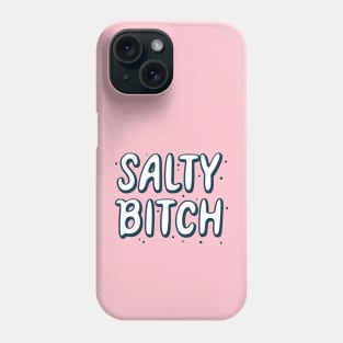 Salty Bitch Typography Design Phone Case