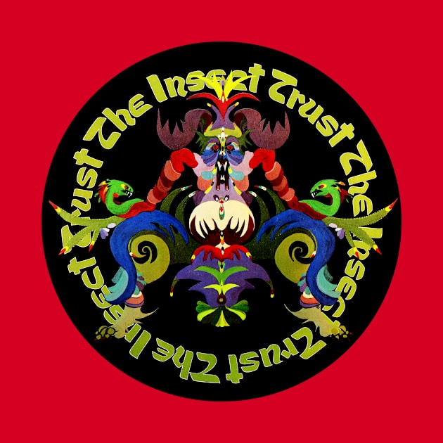 The Insect Trust by Scum & Villainy