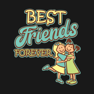 Best friends forever T-Shirt