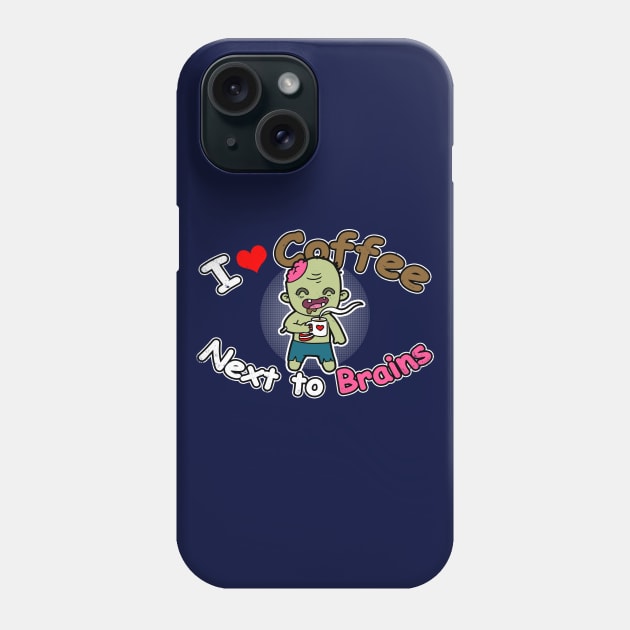 Cute Funny Coffee LovingCute  Zombie Brains Gift For Coffee Lovers Phone Case by BoggsNicolas