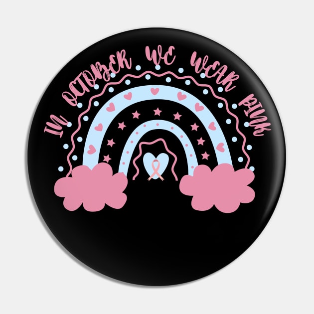 In October We Wear Pink Pin by Myartstor 