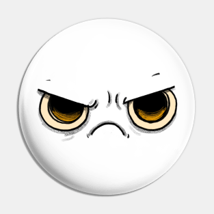 Grumpy Face Pin