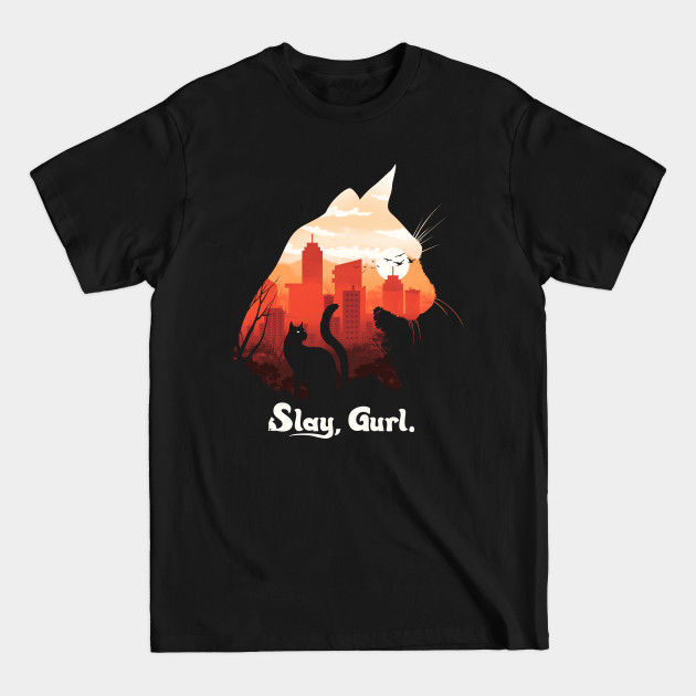 Discover Slay Gurl - Cat Lover Gift - T-Shirt