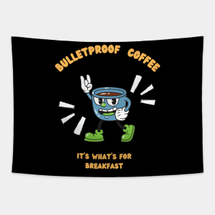 Bullet Proof Coffee, It's What's For Breakfast Tapestry