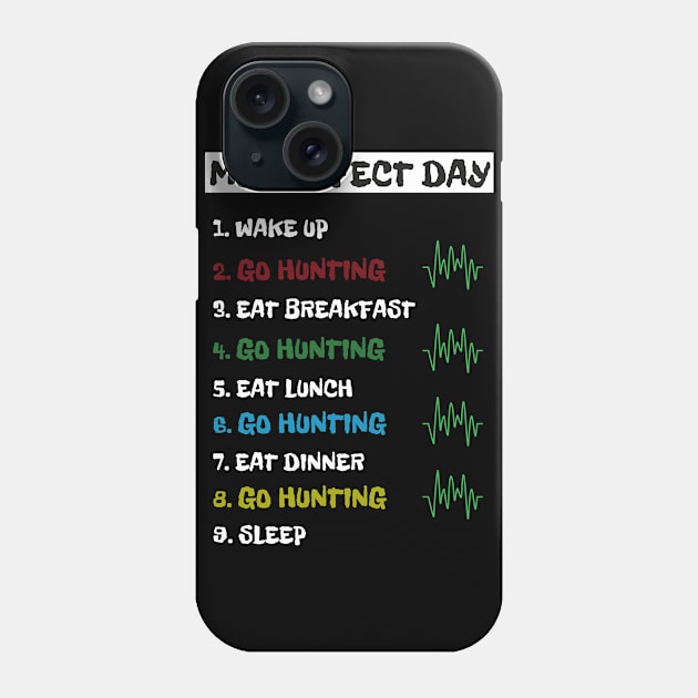 My Perfect Day Phone Case by NAKLANT