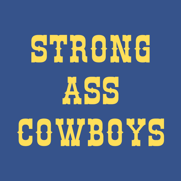 Strong Ass Cowboys by One Team One Podcast