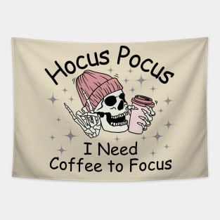 Hocus Pocus I Need Coffee to Focus Tapestry