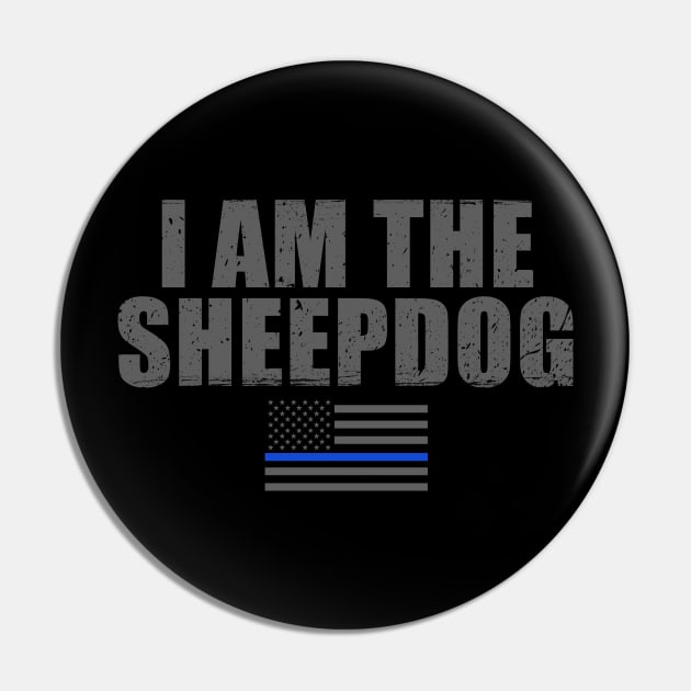 I Am The Sheepdog Police Officer Pin by bluelinemotivation