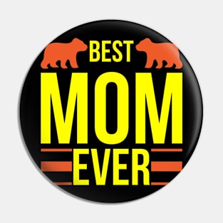 Best Mom Ever T Shirt For Women Pin