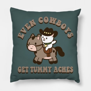 Even Cowboys Get Tummy Aches Cowboy Cat Tummy Ache Survior Pillow