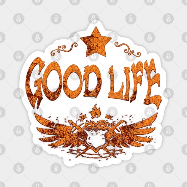 Good life (r) Magnet by Sinmara