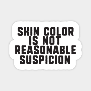 skin color is not reasonable suspicion Magnet