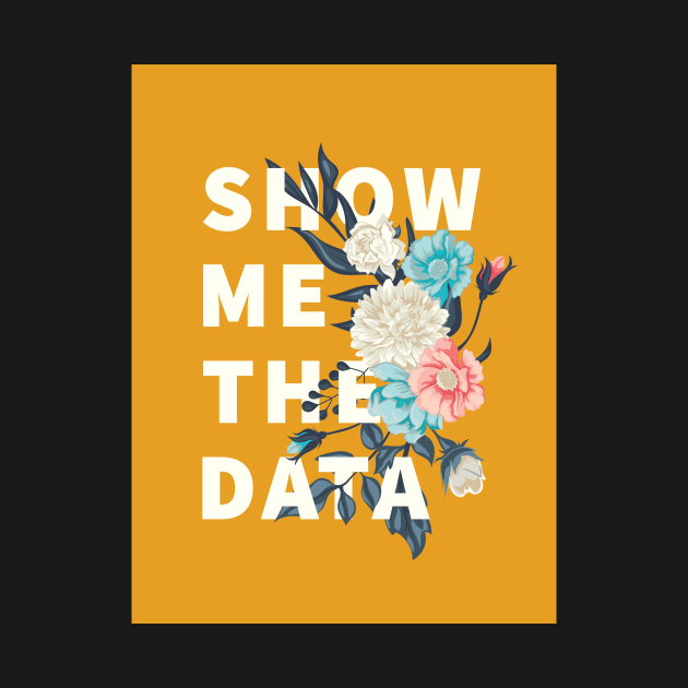 Show me the data by hellojodes