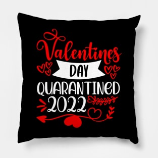 Valentines day quarantined 2022 Pillow