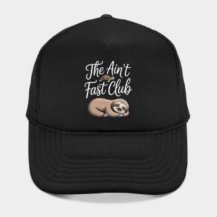 The Ain't Fast Club Funny Sloth Turtle Slow Running Team Hat