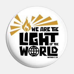 We are the light of the world Pin