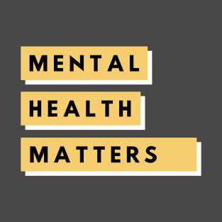 Mental Health Matters T-Shirt