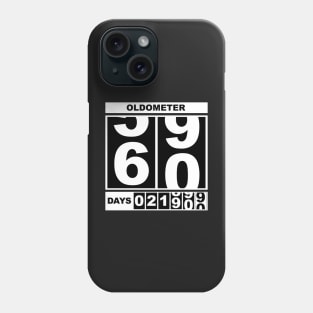 60th Birthday Oldometer Phone Case