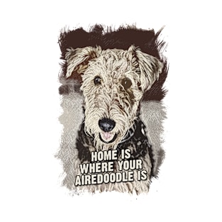 Airedoodle Dog Owner Quote T-Shirt