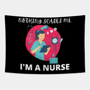 Nothing scares me I'm a nurse Tapestry