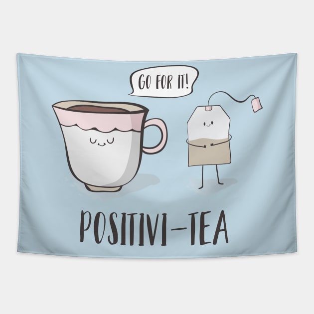 Positivi-tea- Motivational Tea Pun Gift Tapestry by Dreamy Panda Designs