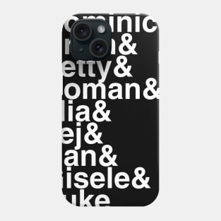 Fast and Furious Characters Helvetica List Phone Case